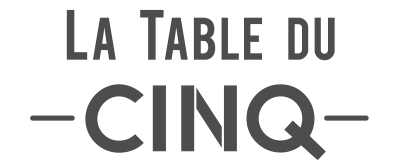 LA TABLE DU CINQ