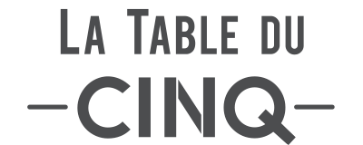 LA TABLE DU CINQ